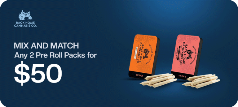 Back-Home_-Mix-and-Match-any-2-Back-home-pre-roll-packs-for-$50_800x360