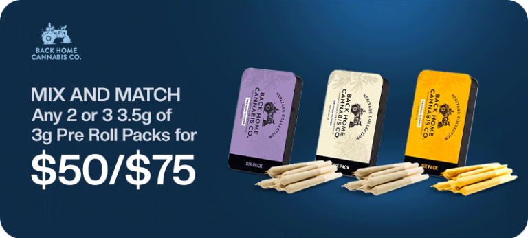 Back-Home_-Mix-and-Match-any-2-or-3-Back-home-3.5g-of-3g-pre-roll-packs-for-$50-$75_800x360